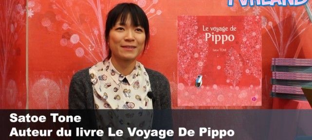 Interview de Satoe Tone: Le Voyage De Pippo
