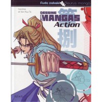 Dessine Les Mangas Action