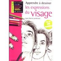 Apprendre &agrave; dessiner les expressions du visage 