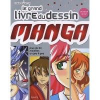 Le grand livre du dessin manga