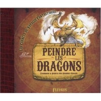 Peindre les dragons : Techniques et secrets d'un chasseur d'images