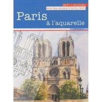 Paris � l'aquarelle