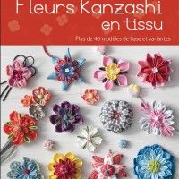 Fleurs kanzashi en tissus édité chez Fleurus dès le 21 février