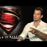 Interview d'Henry Cavill, Superman dans Man of Steel. C'est un superman sans slip rouge!