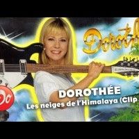 Dorothée - Les neiges de l'Himalaya (Clip 1991)