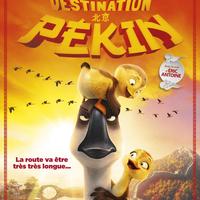 Affiche DESTINATION PÉKIN avec la voix d'Eric Antoine ! Au cinéma le 15 août