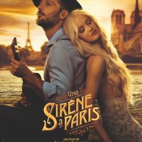 Affiche de Une Sirène à Paris, le prochain film de Mathias Malzieu avec Nicolas Duvauchelle et Marilyn Lima. Au cinéma le 11 mars.