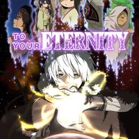 To Your Eternity en anime sur Crunchyroll en avril