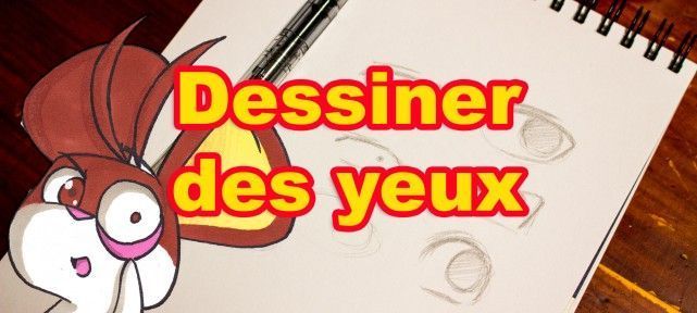 Tuto de dessin pour débutant: Dessiner les yeux!