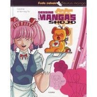 Dessine Les Mangas Shojo