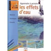 Apprendre a peindre les effets d eaux