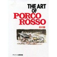 The Art Of Porco Rosso - Hayao Miyazaki - Studio ghibli