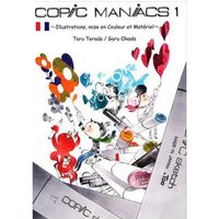 Manuel Feutres Copic: COPIC MANIACS 1