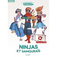 Je Dessine Comme Un Mangaka Ninjas et Samouraïs