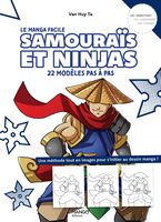 Le Manga Facile - Samouraïs et ninjas