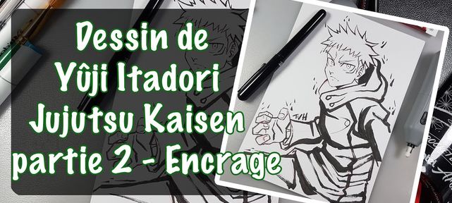 dessin-yuji-itadori-jujutsu-kaisen-partie-2-encrag
